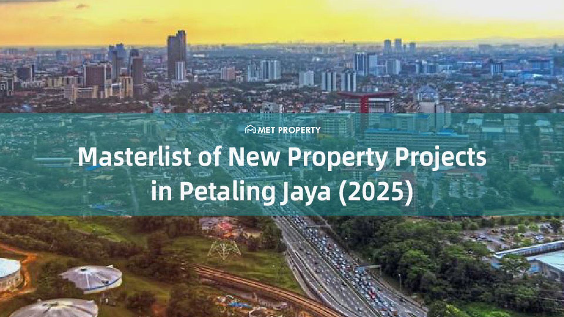Masterlist of New Property Projects in Petaling Jaya (2026)