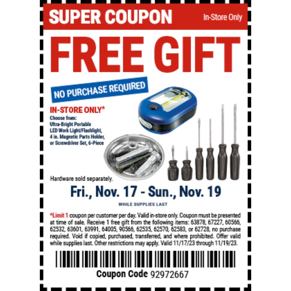 Free LED Worklight, 4" Magnetic Parts Holder, or 6-Piece Screwdriver Set (In-Store Only)