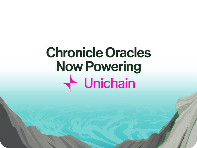 Chronicle Oracles Now Powering Unichain