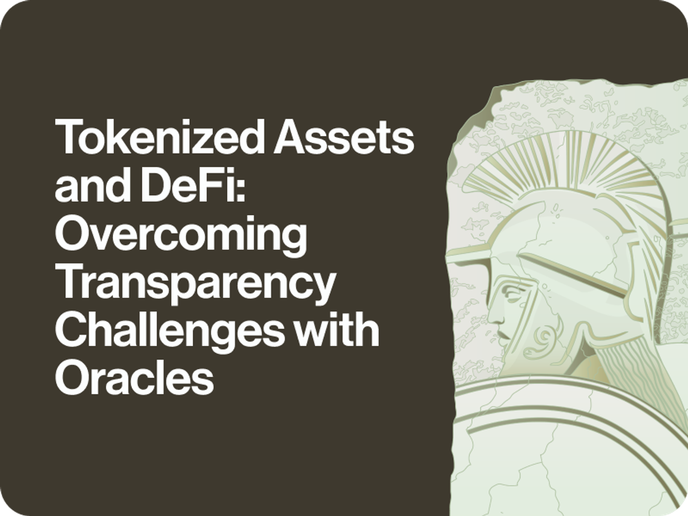 Tokenized Assets and DeFi: Overcoming Transparency Challenges with Oracles