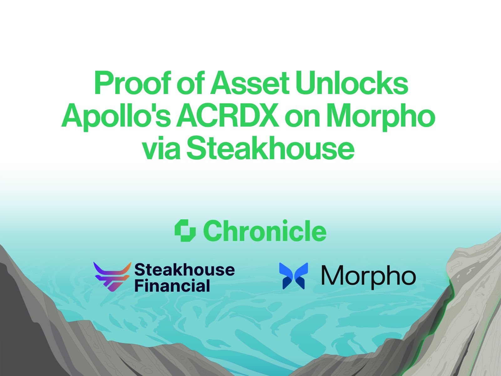 Chronicle's Proof of Asset Unlocks Apollo's ACRDX on Morpho via Steakhouse