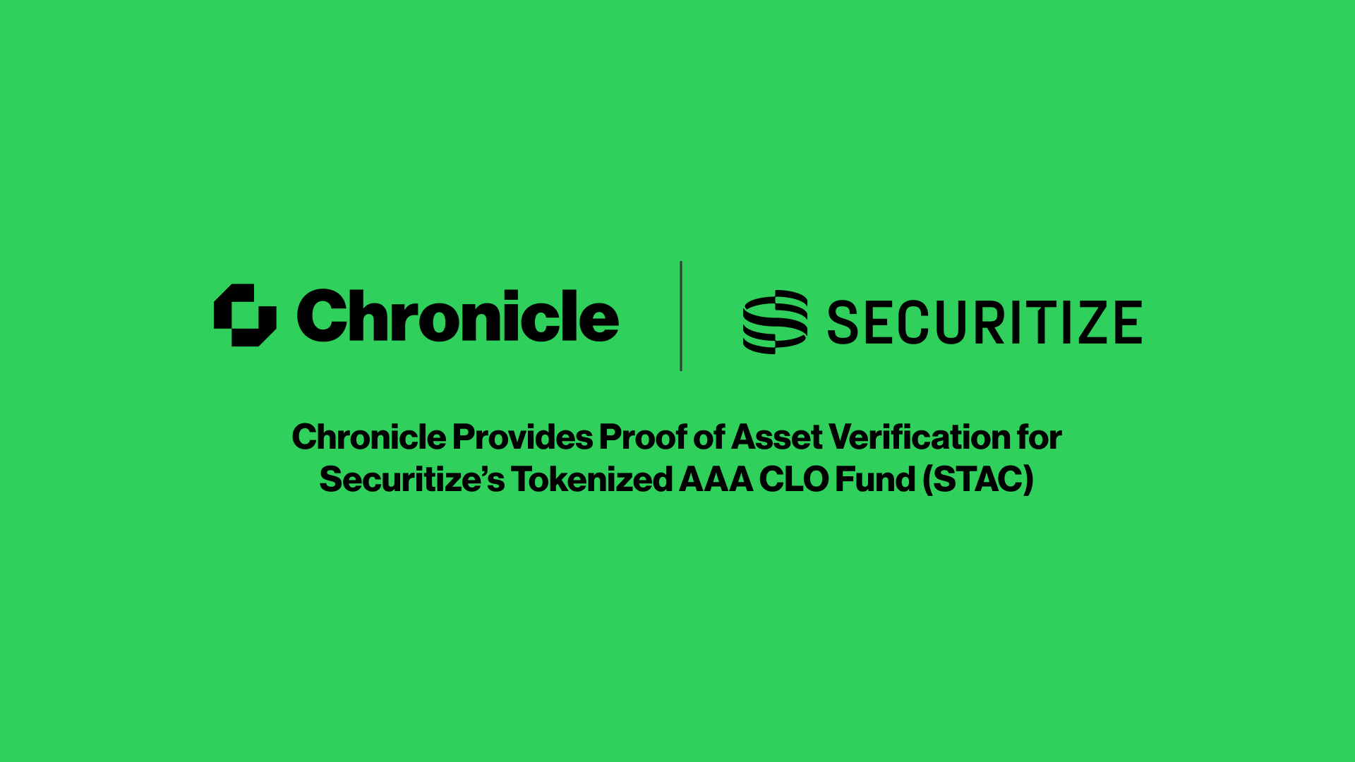Chronicle Provides Proof of Asset Verification for Securitize’s Tokenized AAA CLO Fund, Bringing Institutional Structured Credit On-Chain