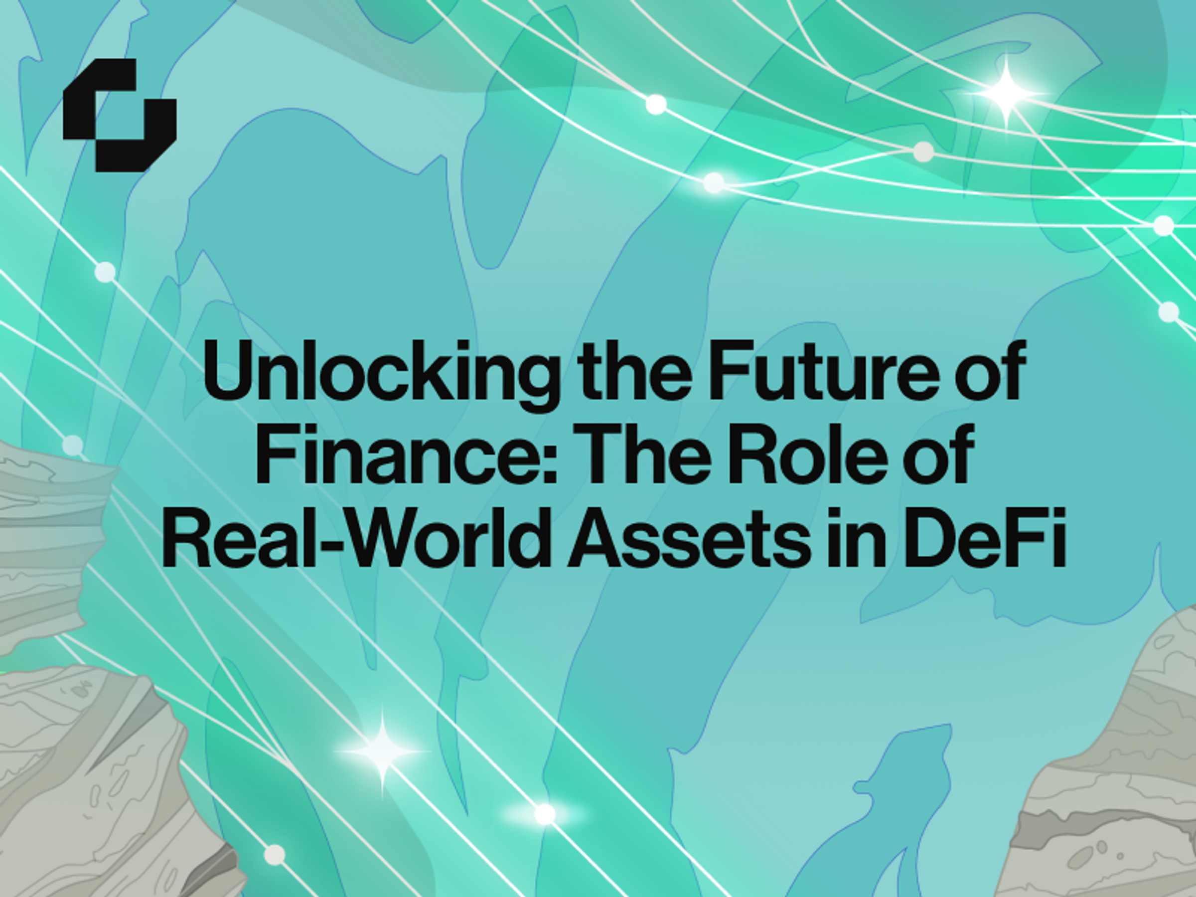 Unlocking the Future of Finance: The Role of Real-World Assets in DeFi