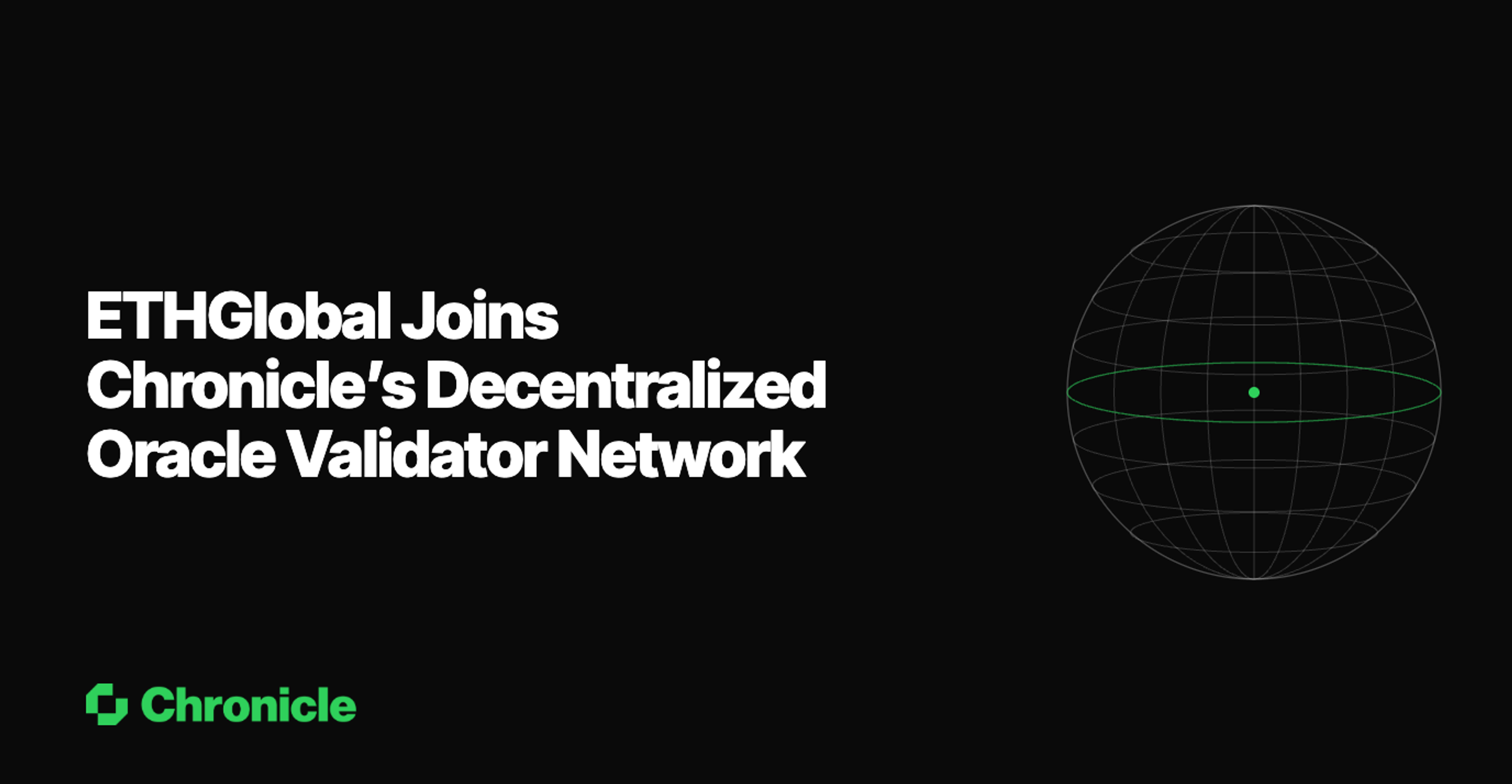 ETHGlobal Joins Chronicle’s Decentralized Oracle Validator Network