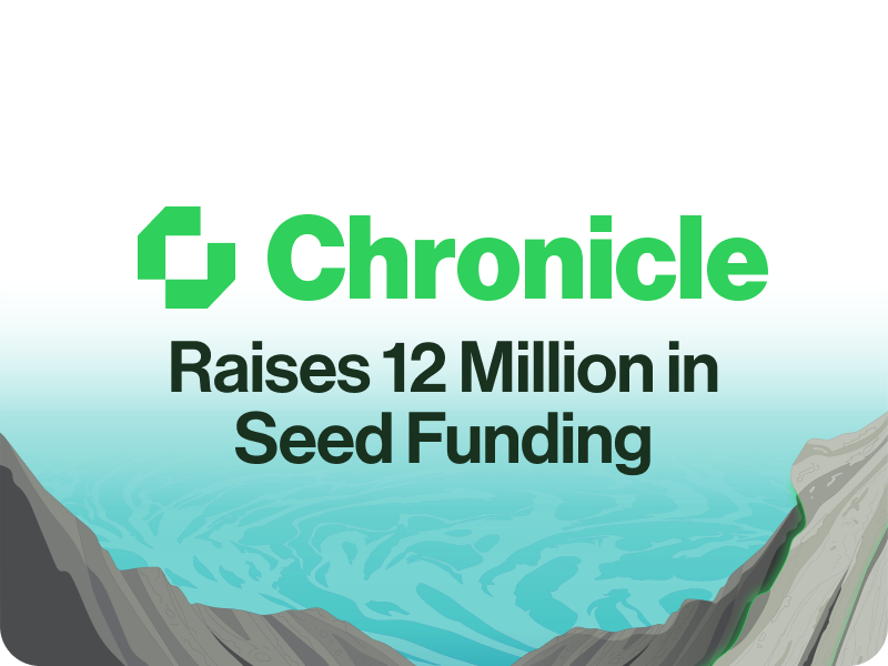 Chronicle Raises $12 Million in Seed Funding