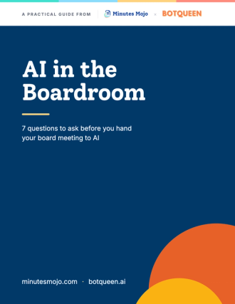 7 Questions to Ask Before You Hand Your Board Meeting to AI