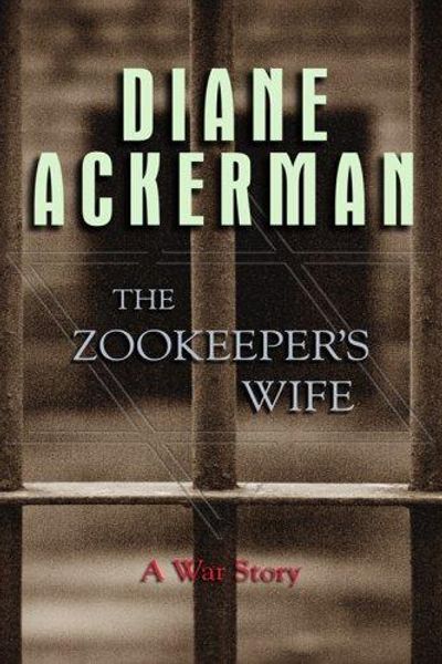 The Zookeeper's Wife by Diane Ackerman book cover