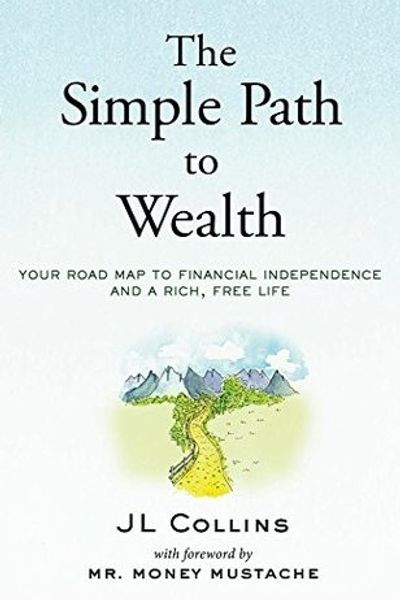The Simple Path to Wealth by J. L. Collins book cover