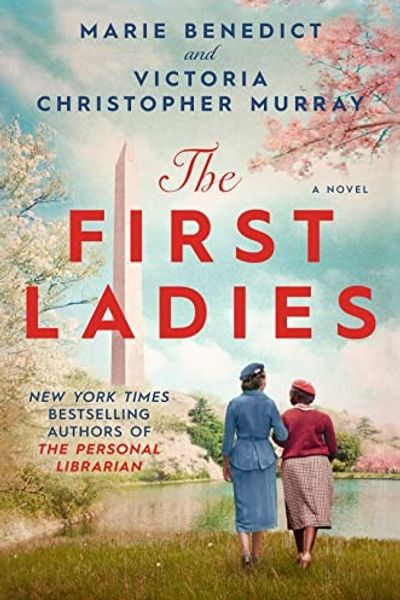 The First Ladies by Marie Benedict book cover