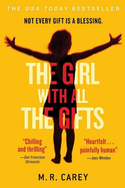 The Girl with All the Gifts by M. R. Carey book cover