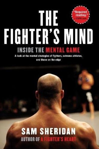 The Fighter's Mind by Sam Sheridan book cover