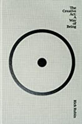 The Creative Act: A Way of Being cover