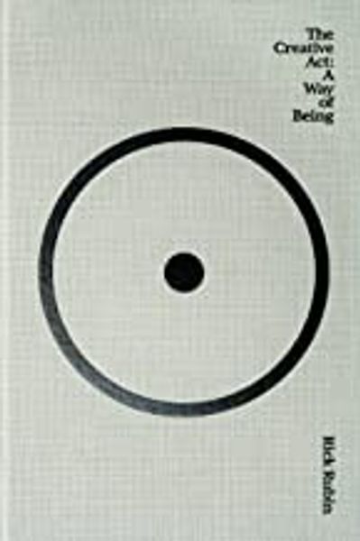The Creative Act: A Way of Being by Rick Rubin book cover