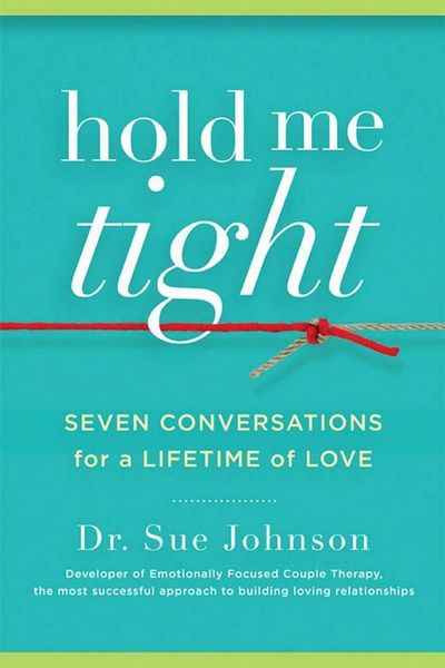 Hold Me Tight by Sue Johnson book cover
