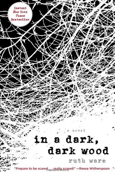 In a Dark, Dark Wood by Ruth Ware book cover