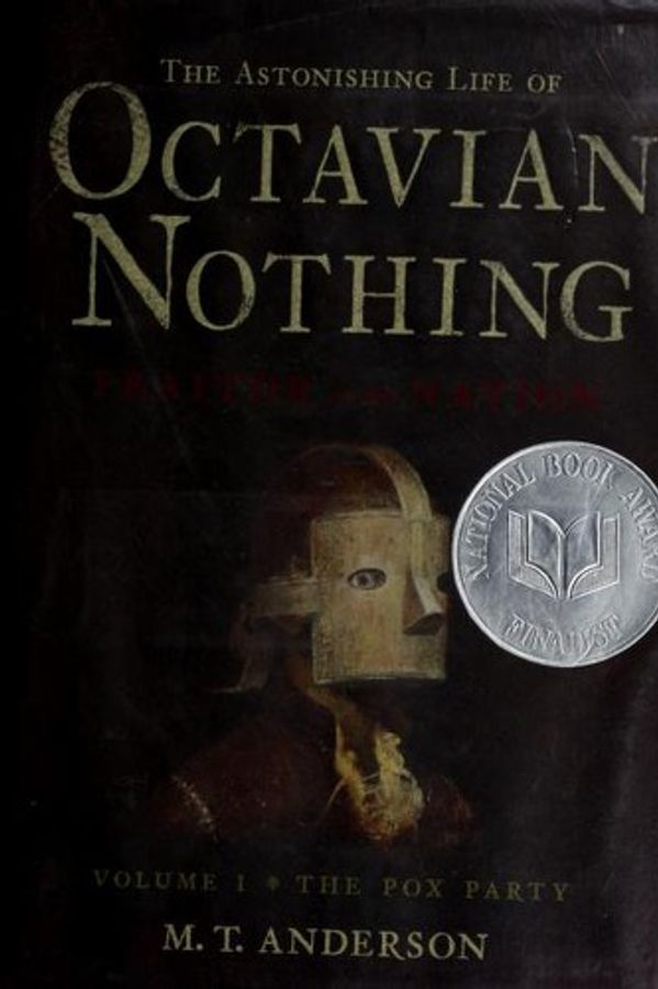 The Astonishing Life of Octavian Nothing, Traitor to the Nation cover