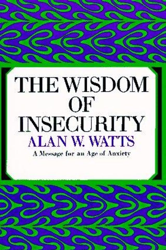 The Wisdom of Insecurity cover