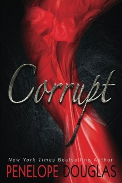 Corrupt by Penelope Douglas book cover
