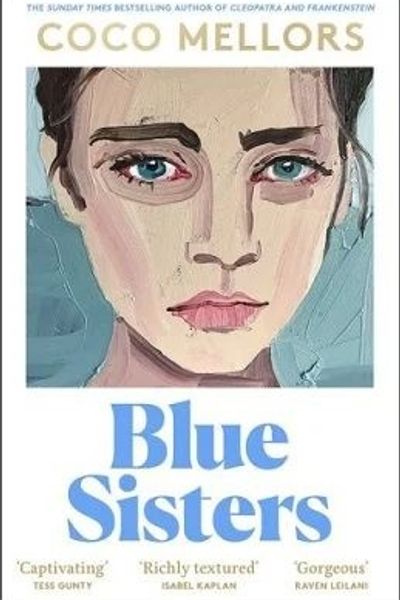 Blue Sisters by Coco Mellors book cover