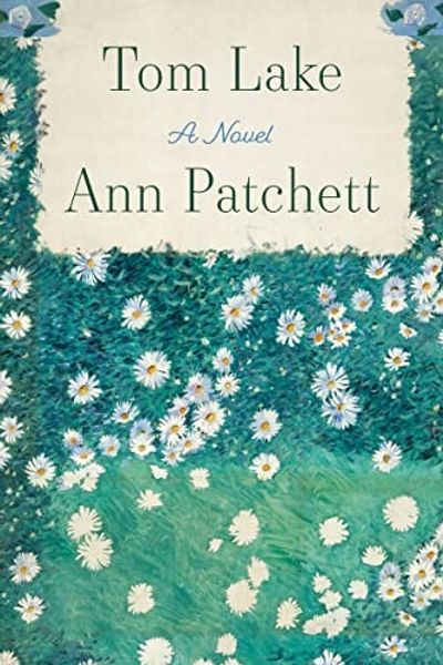 Tom Lake by Ann Patchett book cover