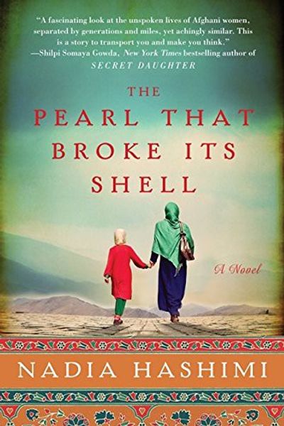 The Pearl That Broke Its Shell by Nadia Hashimi book cover