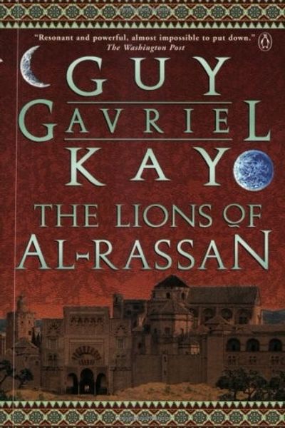 The Lions of Al-Rassan by Guy Gavriel Kay book cover