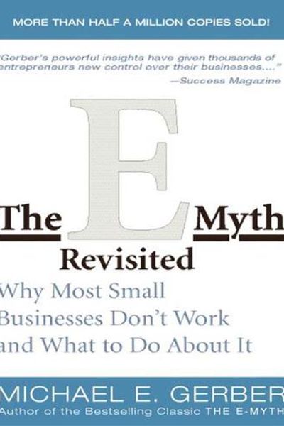 The E-Myth Revisited by Michael E. Gerber book cover