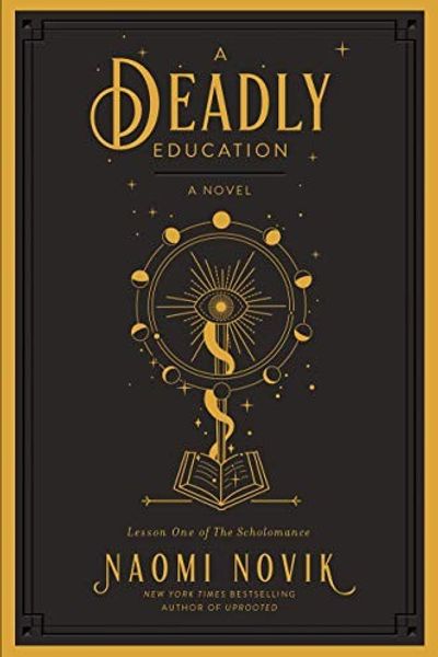 A Deadly Education by Naomi Novik book cover