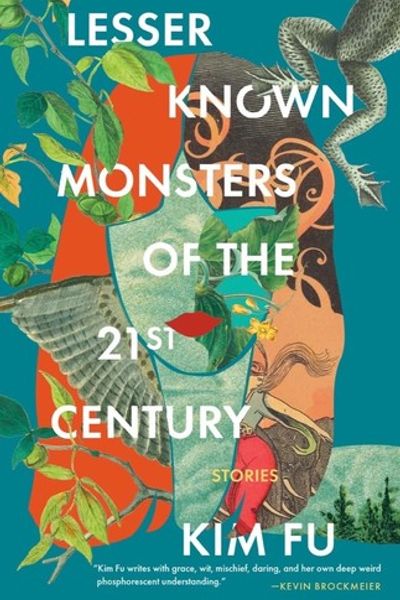 Lesser Known Monsters of the 21st Century by Kim Fu book cover