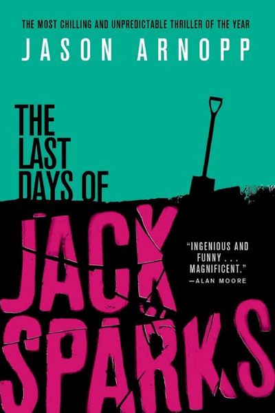 The Last Days of Jack Sparks book cover