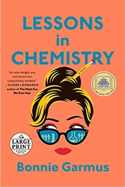 Lessons in Chemistry by Bonnie Garmus book cover