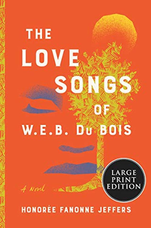 The Love Songs of W.E.B. Du Bois cover