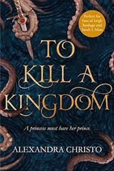 To Kill a Kingdom by Alexandra Christo book cover