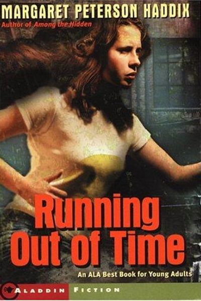 Running Out of Time by Margaret Peterson Haddix book cover