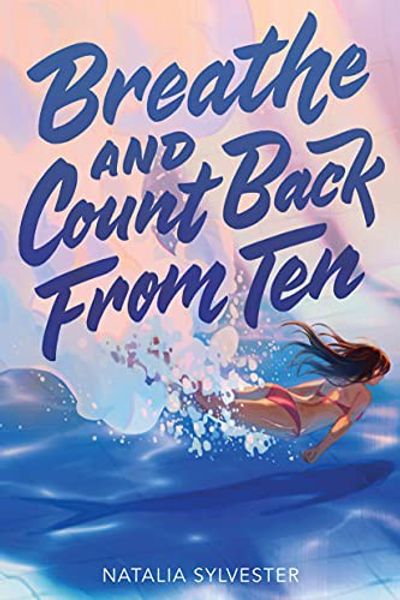 Breathe and Count Back from Ten by Natalia Sylvester book cover