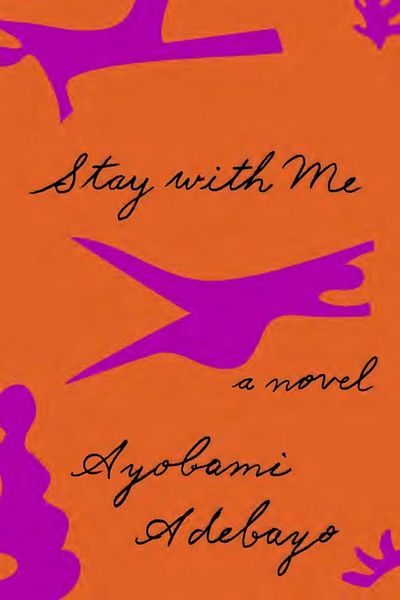 Stay with Me by Ayòbámi Adébáyò book cover