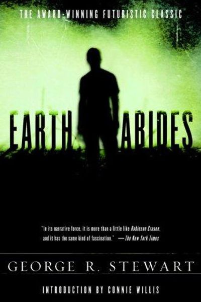 Earth Abides by George Rippey Stewart book cover