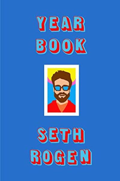 Yearbook by Seth Rogen book cover