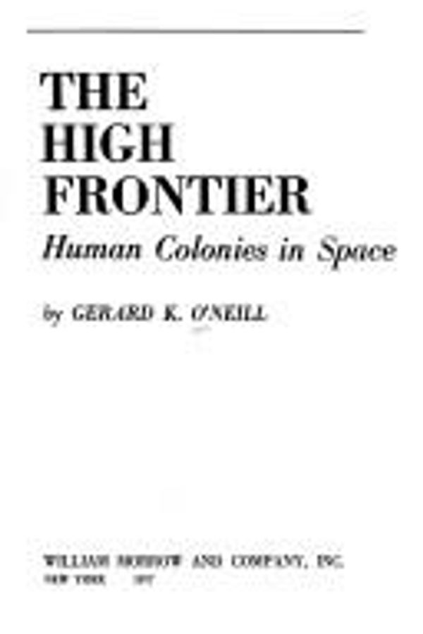 The High Frontier: Human Colonies in Space cover