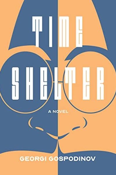 Time Shelter by Georgi Gospodinov book cover