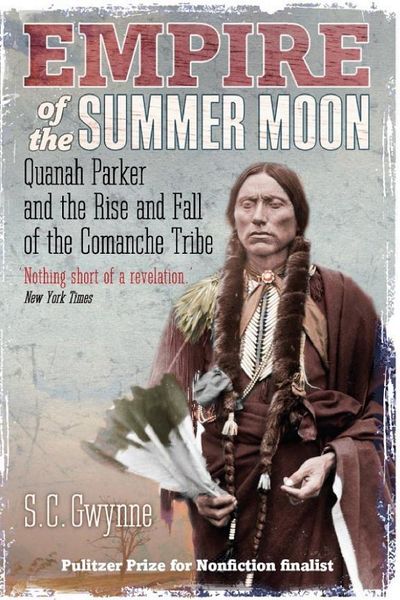 Empire of the Summer Moon by S. C. Gwynne book cover