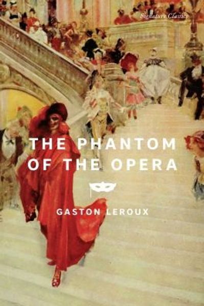 The Phantom of the Opera by Gaston Leroux book cover