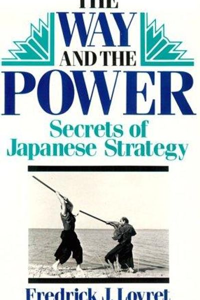 The Way and the Power by Fredrick J. Lovret book cover