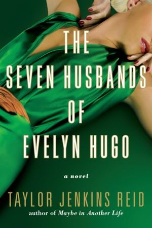 The Seven Husbands of Evelyn Hugo by Taylor Jenkins Reid book cover