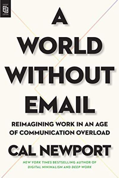 A World Without Email by Cal Newport book cover