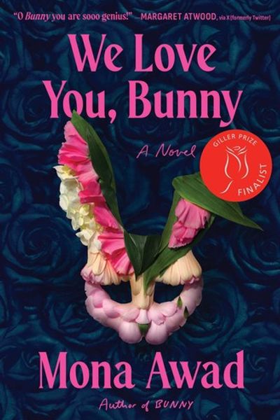 We Love You, Bunny by Mona Awad book cover
