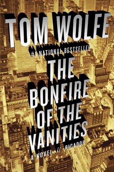 The Bonfire of the Vanities by Tom Wolfe book cover