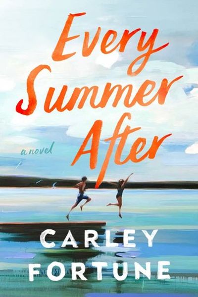 Every Summer After by Carley Fortune book cover