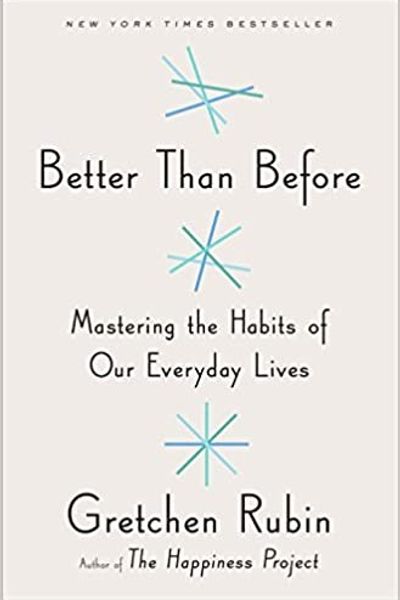 Better Than Before by Gretchen Rubin book cover