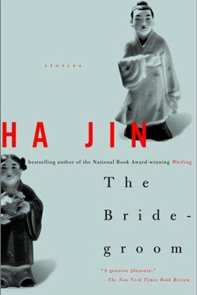 The Bridegroom by Ha Jin book cover